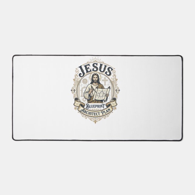 Jesus Blueprint Architect Plan Jesus Blueprint Arc Desk Mat (Front)