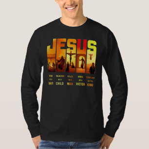 Jesus Born As A Baby Preached As A Child Christian T-Shirt