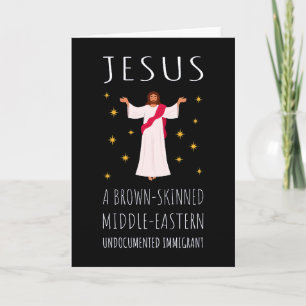 Jesus Brown-Skinned Undocumented Immigrant I Card