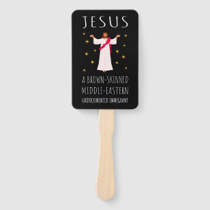 Jesus Brown-Skinned Undocumented Immigrant I Hand Fan