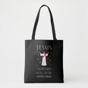 Jesus Brown-Skinned Undocumented Immigrant I Tote Bag