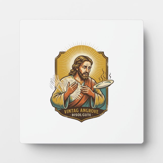 Jesus Burned Finger Taking Plate Out Microwave Kit Plaque (Front)