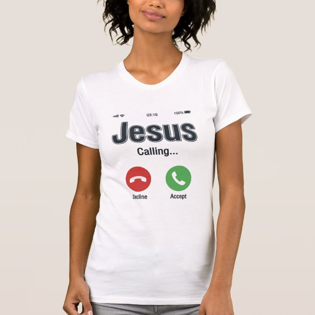Jesus Calling Phone Screen Christian Shirt Design_ (Front)