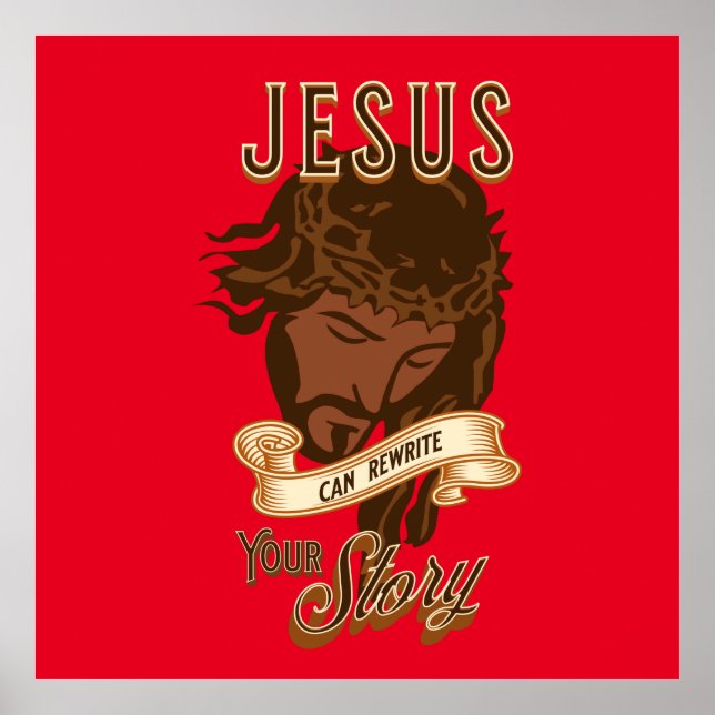 Jesus Can Rewrite Your Story Poster (Front)