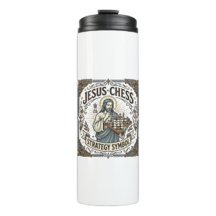 Jesus Chess Strategy Symbol Jesus Chess Strategy C Thermal Tumbler