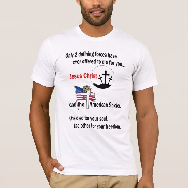 Jesus Christ and the American Soldier T-Shirt (Front)