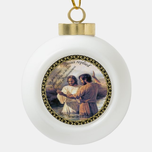 Jesus Christ Baptism image one Ceramic Ball Christmas Ornament (Front)