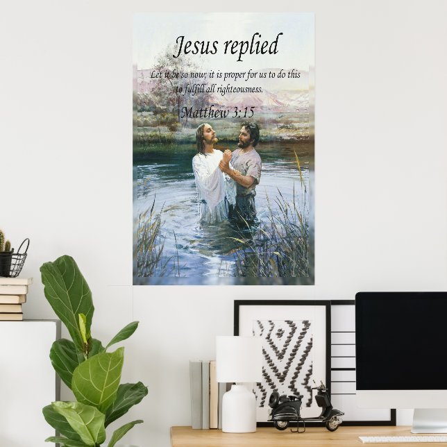 Jesus Christ Baptism image two Poster (Home Office)