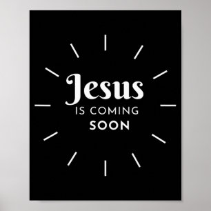 Jesus Christ Coming Soon - Christian Religious Bib Poster