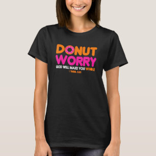 Jesus Christ Doughnut Worry Graphic Novelty Sarcas T-Shirt