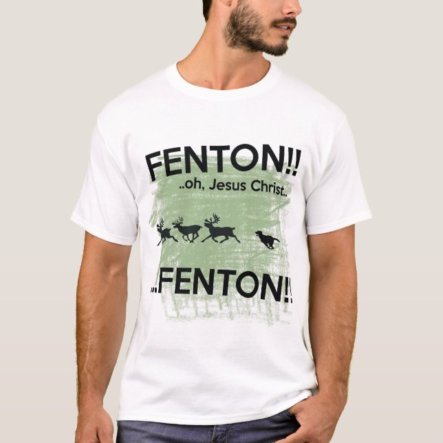 Jesus Christ - Fenton!! T-Shirt (Front)