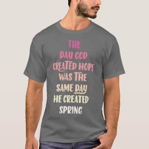 Jesus Christ God Christian Spring T-Shirt