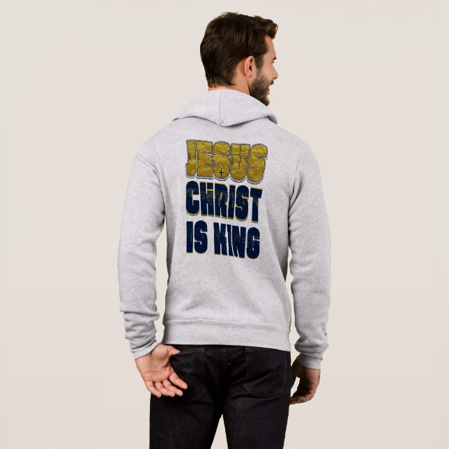 Jesus Christ Is King Christian Hoodie (Back Full)