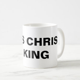"Jesus Christ Is King" Classic Mug