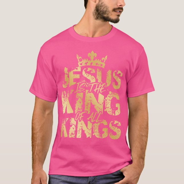 Jesus Christ Is King Gold Bible Verse Faith Commun T-Shirt (Front)