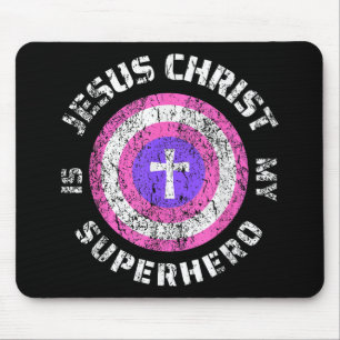 Jesus Christ Is My Superhero Jesus Mouse Pad