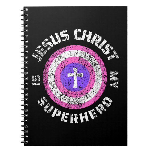Jesus Christ Is My Superhero Jesus Notebook (Front)