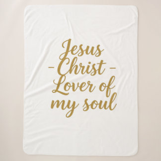 Jesus Christ Lover of My Soul Sherpa Blanket