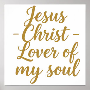 Jesus Christ Lover of My Soul Square Poster 