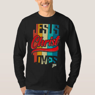 Jesus Christ Loves You For Christian Women And Men T-Shirt