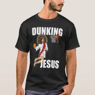Jesus Christ Playing Basketball Christian Dunking T-Shirt