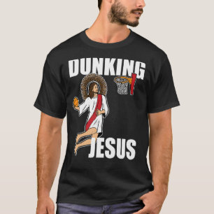 Jesus Christ Playing Basketball Christian Dunking  T-Shirt