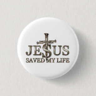 Jesus Christ Saved My Life Gift For Women Men 3 Cm Round Badge