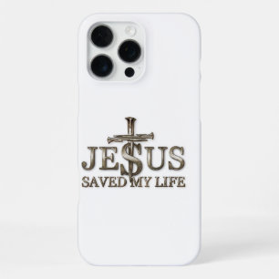 Jesus Christ Saved My Life Gift For Women Men iPhone 16 Pro Max Case