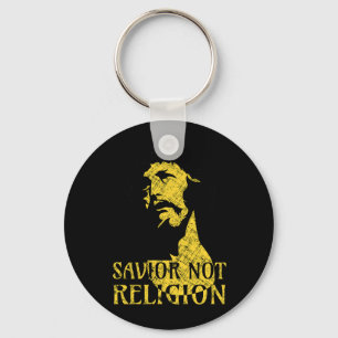 Jesus Christ - Savior Not Religion Key Ring