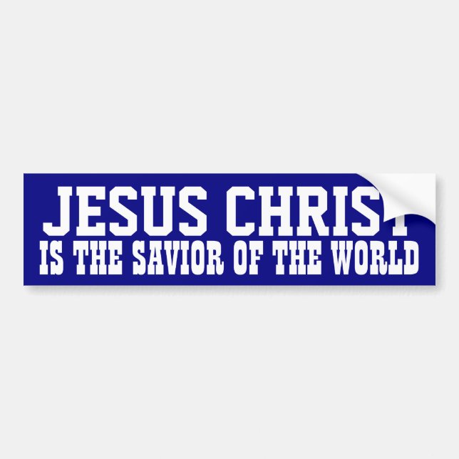 Jesus Christ: Saviour Bumper Sticker (Front)
