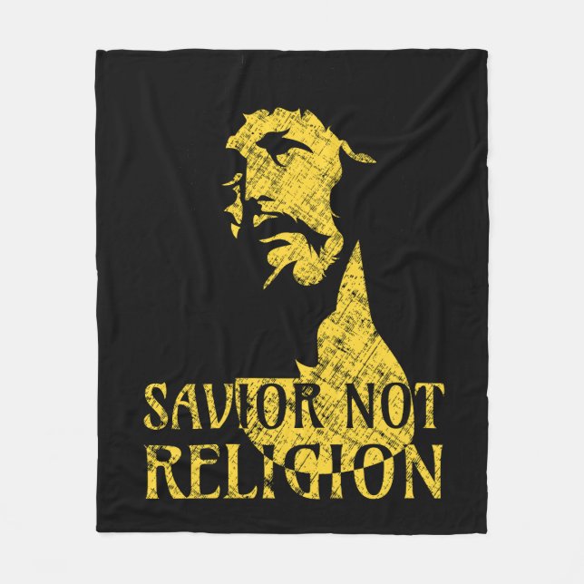 Jesus Christ - Saviour Not Religion Fleece Blanket (Front)
