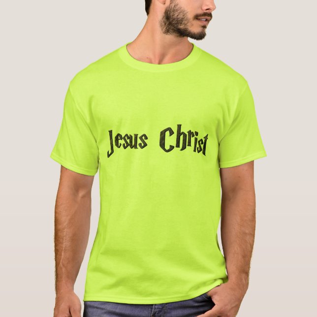 Jesus Christ T-Shirt (Front)