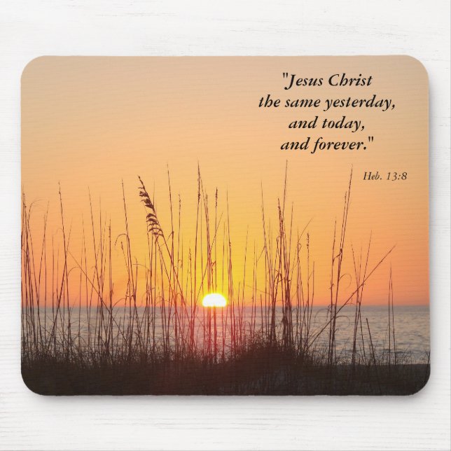 Jesus Christ the same yesterday,and t... Mouse Pad (Front)