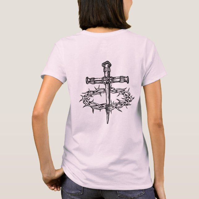 Jesus Christian Cross Nails Crown of Thorns  T-Shirt (Back)