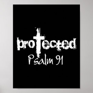 Jesus Christian Design - God Protected Psalm 91 Bi Poster