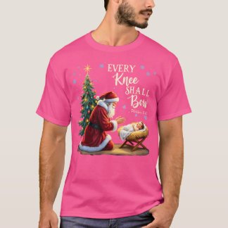 Jesus Christian Santa Christmas Xmas Every Knee Sh T-Shirt