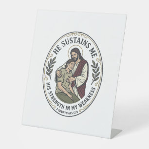 Jesus Chronic Illness Encouragement T-Shirt Inspir Pedestal Sign