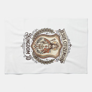 Jesus Citizenship Kingdom ID Jesus Citizenship Kin Tea Towel
