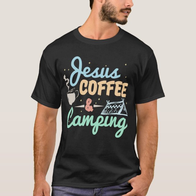Jesus Coffee and Camping Shirt Camping (Front)