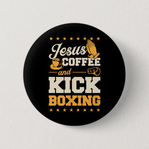 Jesus Coffee And Kickboxing Funny Cute Christian K 6 Cm Round Badge