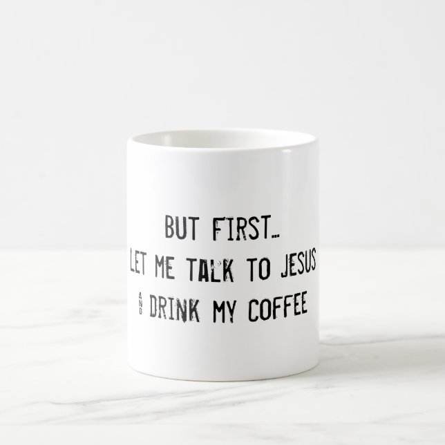 Jesus & Coffee Coffee Mug (Center)