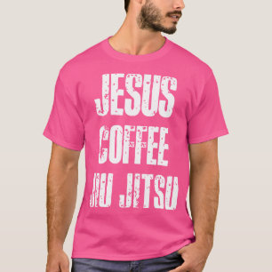 Jesus Coffee Jiu Jitsu - Brazilian Jiu-Jitsu Bjj G T-Shirt