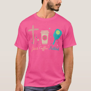 Jesus Coffee Pickleball Christian Funny Pickleball T-Shirt