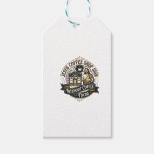Jesus Coffee Shop Sign Without Coffee Focus Jesus  Gift Tags