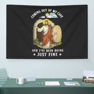 Jesus Coming Out of My Cave Banner