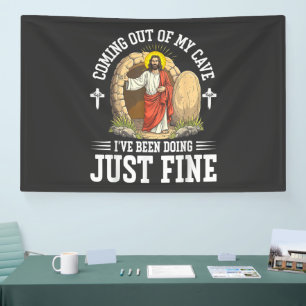 Jesus Coming Out Of My Cave Banner