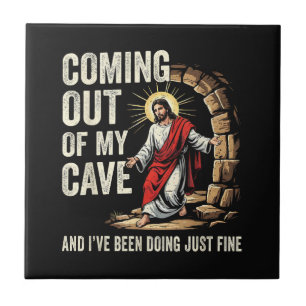 Jesus Coming Out Of My Cave Tile