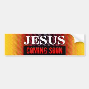 JESUS COMING SOON Bumper Sticker