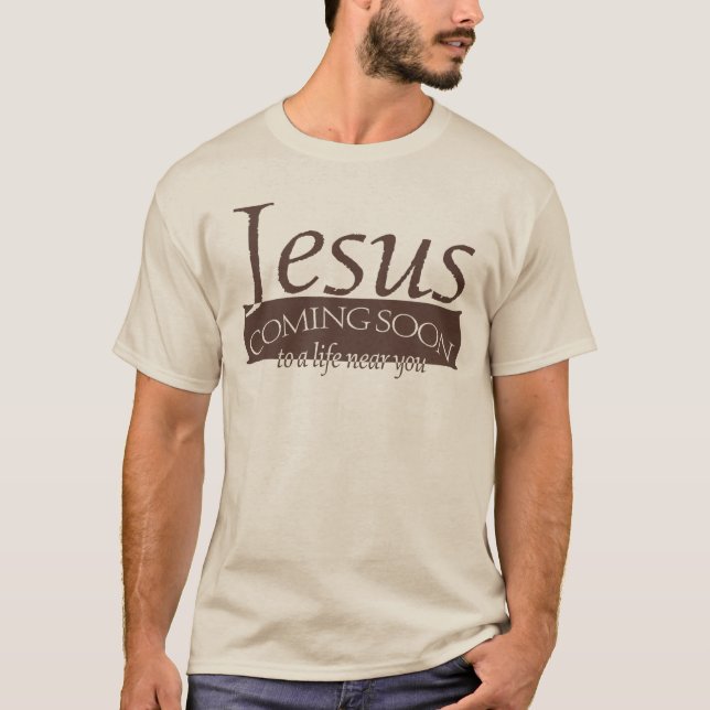 Jesus Coming Soon Shirt (Front)
