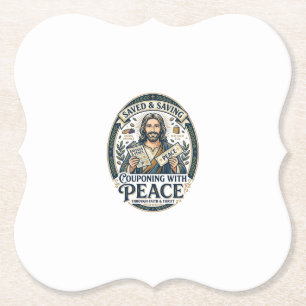 Jesus Coupon Thrift Frugal Shirt Faith Based Desig Paper Coaster